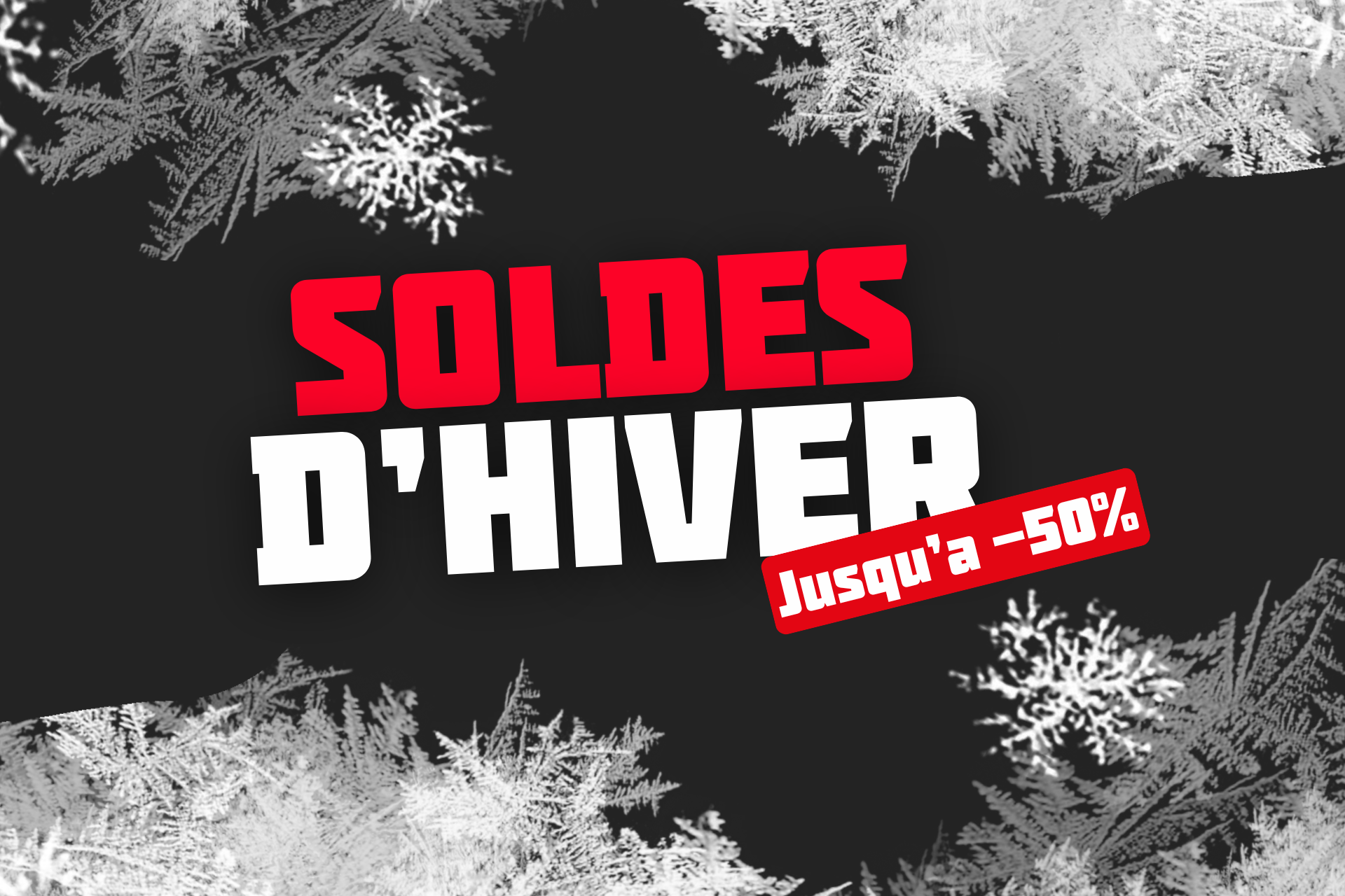 SOLDES HIVER 2026